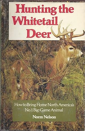 Hunting the Whiteteil Deer - How to bring home North America's No. 1 Big-Game Animal