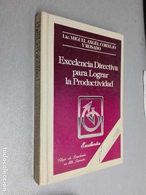 Excelencia directiva para lograr la productividad (Spanish Edition)