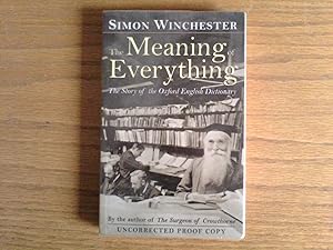 The Meaning of Everything: The Story of the Oxford English Dictionary - proof copy