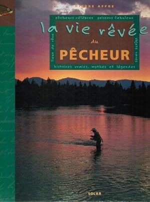 La Vie Rêvée du Pêcheur