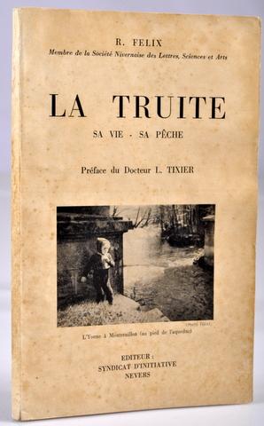 La truite, sa Vie, sa Pêche, sa Pisciculture