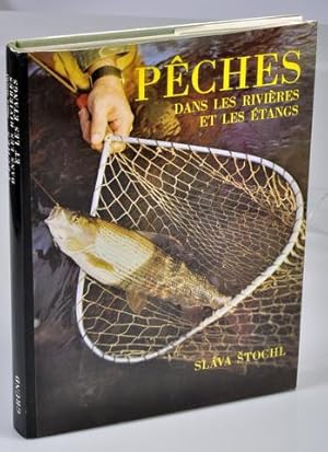 Pêches dans les Rivières et les Etangs