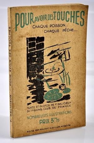 POUR AVOIR DES TOUCHES CHAQUE POISSON CHAQUE PECHE