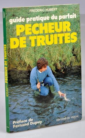 Guide pratique du parfait pêcheur de truites