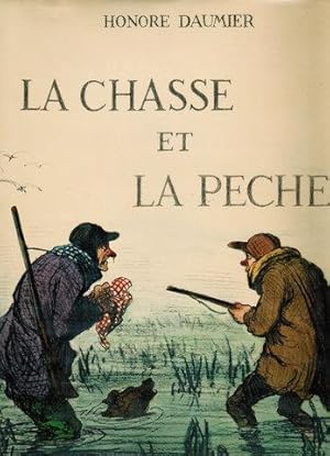 La Chasse et La Pêche