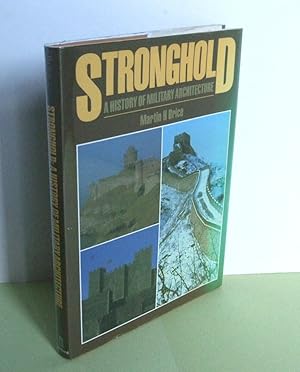 Stronghold: A History of Military Architecture