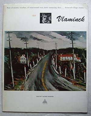 Vlaminck: Poet of Stormy Weather, of Wind-Tossed Seas, Dark Menacing Skies. . Deserted Village St...