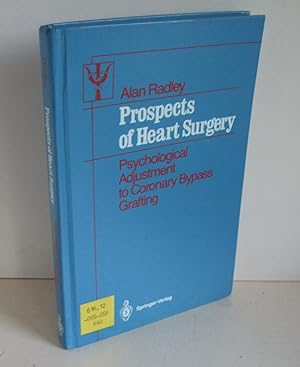 Prospects of Heart Surgery: Psychological Adjustment to Coronary Bypass Grafting