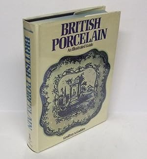 British Porcelain: An Illustrated Guide