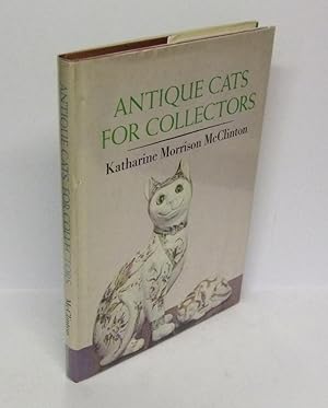 Antique Cats for Collectors