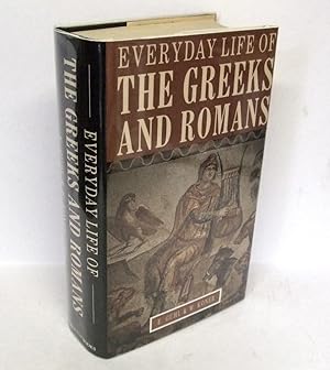 Everyday Life of the Greeks and Romans