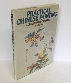 Practical Chinese Painting: Colour Nature Essence