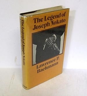 The Legend of Joseph Nokato.