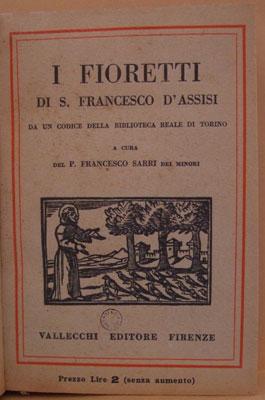 I FIORETTI DI SAN FRANCESCO D'ASSISI da un Codice della Biblioteca Reale di Torino