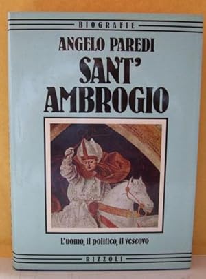 SANT'AMBROGIO L'uomo il politico il vescovo - pref. della Biblioteca Ambrosiana