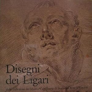 DISEGNI DEI LIGARI dalle collezioni del Museo Valtellinese di Storia e d'Arte di Sondrio