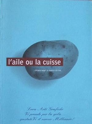 L'AILE OU LA CUISSE letture in cucina