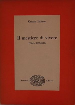 IL MESTIERE DI VIVERE (DIARIO 1935 - 1950)