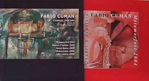 FABIO CUMAN cataloghi 2004 - 2006