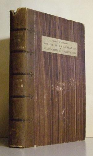 NOTIZIE NATURALI E CIVILI SU LA LOMBARDIA CON ALTRI SCRITTI SU L'AGRICOLTURA NELL'ALTA ITALIA. PR...