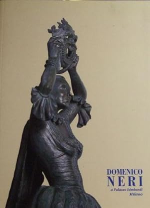 DOMENICO NERI Le maschere della commedia dell'Arte - Milano Palazzo Isimbardi 2 / 31 marzo 2001