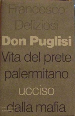 DON PUGLISI VITA DEL PRETE PALERMITANO UCCISO DALLA MAFIA