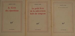 1) LE LIVRE DES QUESTIONS2) LE PETIT LIVRE DE LA SUBVERSION HORS DE SOUPCON3) EL OU LE DERNIER LIVRE