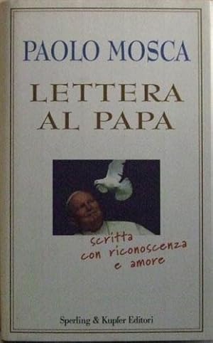 LETTERA AL PAPA SCRITTA CON RICONOSCENZA E AMORE