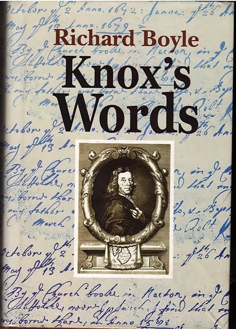 Knox's Words : A Study of the words of Sri Lankan origin or association first used in English literature by Robert Knox and recorded in the Oxford English Dictionary - Richard Boyle