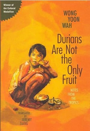 Durians Are Not the Only Fruit