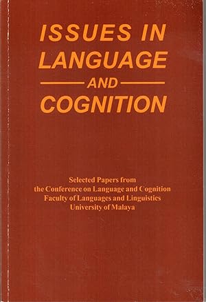 Issues in Language and Cognition