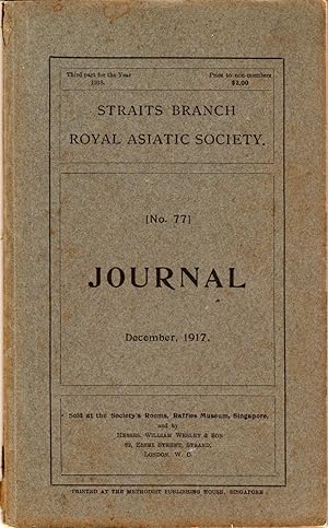 Journal of the Straits Branch of the Royal Asiatic Society No 77, December 1917