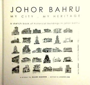 Johor Bahru: My City. My Heritage