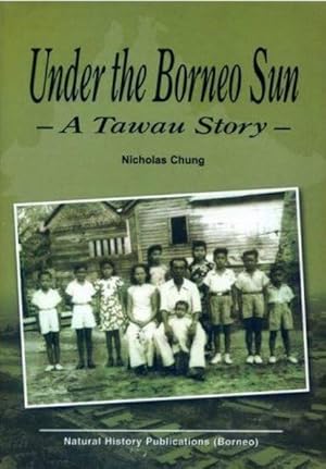 Under the Borneo Sun: A Tawau Story