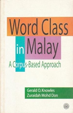 Word Class in Malay: A Corpus-Based Approach