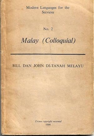 Malay (Colloquial): Bill dan John Di-Tanah Melayu