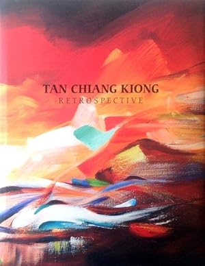 Tan Chiang Kiong Retrospective