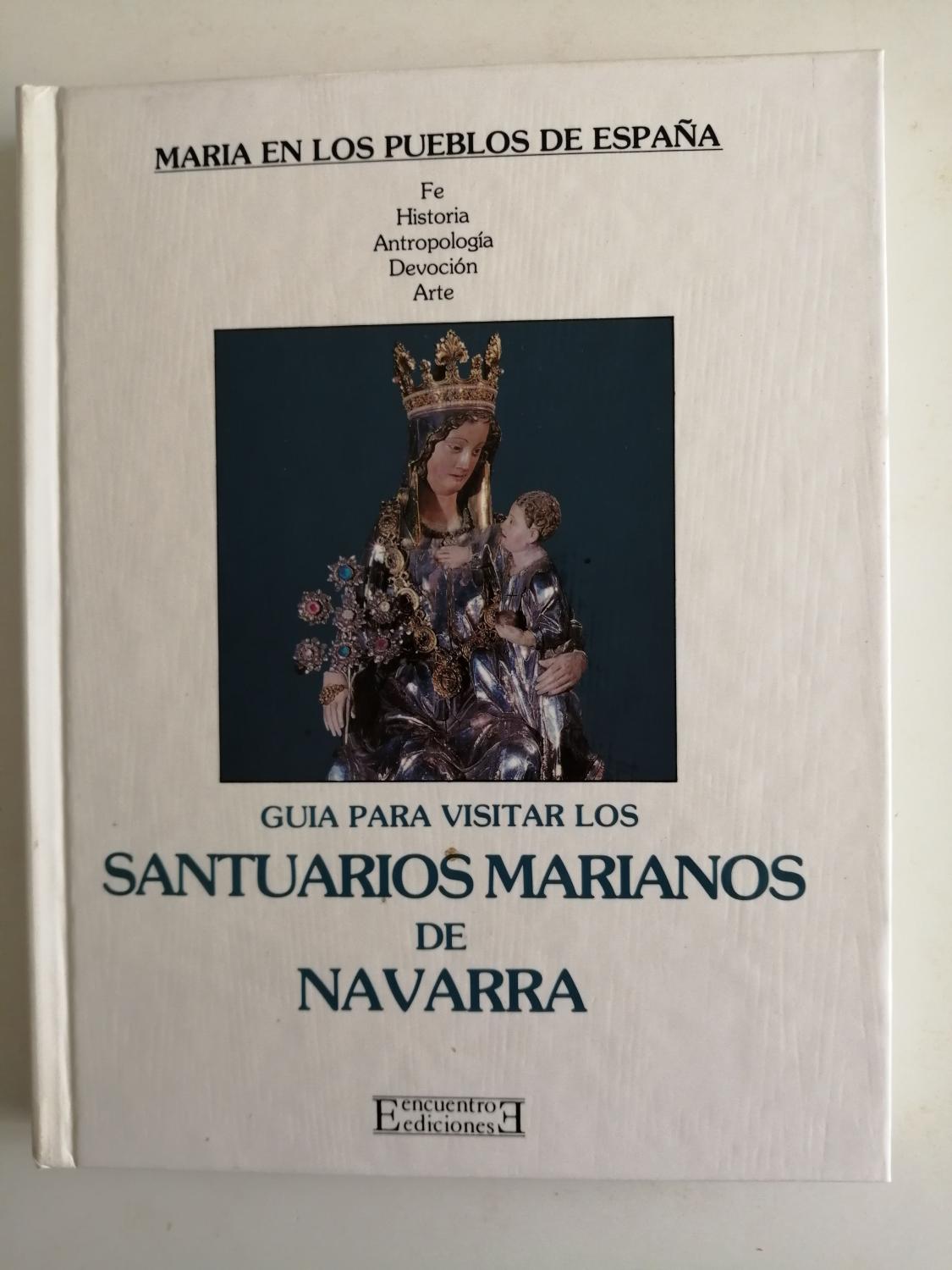 Guía para visitar los santuarios marianos de Navarra - Fernández-Ladreda, Clara