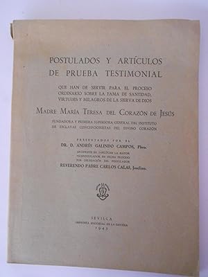 Postulados y artículos de prueba testimonial que han de servir para el proceso ordinario sobre la...