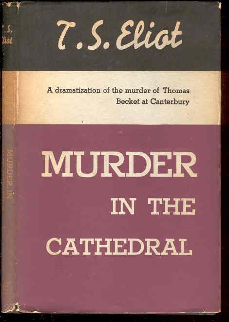 murder in the cathedral as a poetic drama murder in the cathedral as a poetic drama