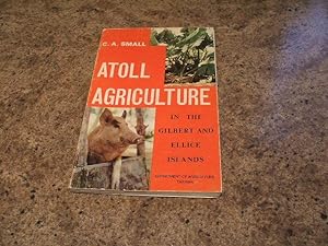 Atoll Agriculture In The Gilbert And Ellice Islands