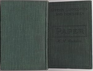 Paper: Its History, Sources, and Manufacture.