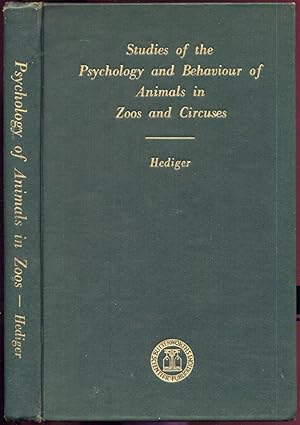 Studies of the Psychology and Behaviour of Captive Animals in Zoos and Circuses