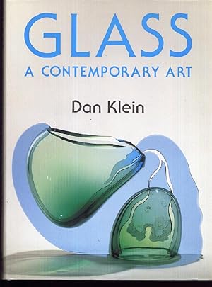 Glass: A Contemporary Art.