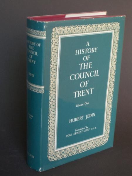 A History of the Council of Trent, Volume I: The Struggle for the Council