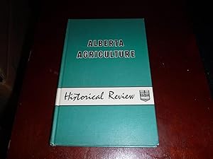 Alberta agriculture; historical review.