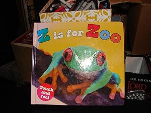 Z is for Zoo (Touch and Feel (Priddy Books))