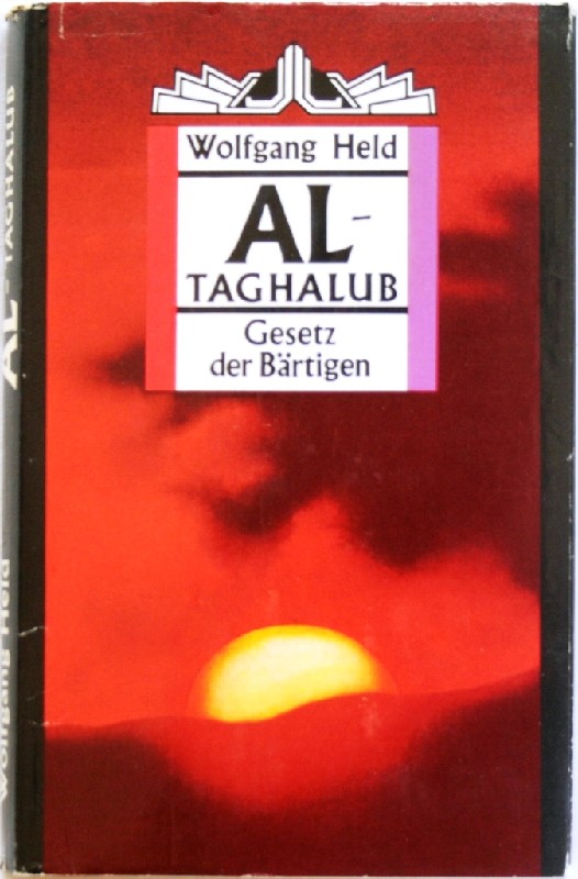Al-Taghalub: Gesetz der Bärtigen. Roman
