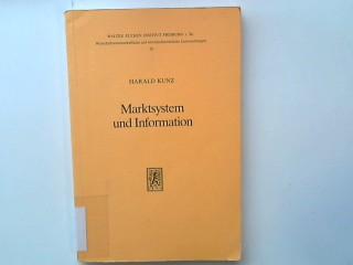 Marktsystem und Information: 'Konstitutionelle Unwissenheit' ALS Quelle Von 'Ordnung' (Untersuchungen zur Ordnungstheorie und Ordnungspolitik, Band 20)