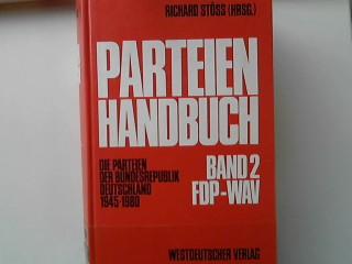 Parteien-Handbuch: die Parteien der Bundesrepublik Deuschland 1945-1980